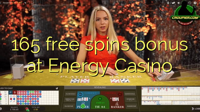 165 free spins bonus at Energy Casino