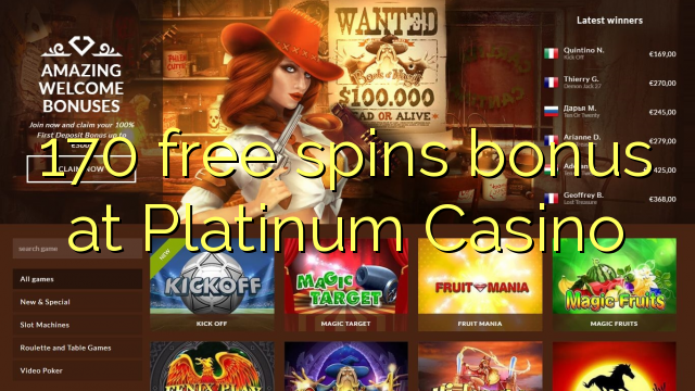Ang 170 free spins bonus sa Platinum Casino