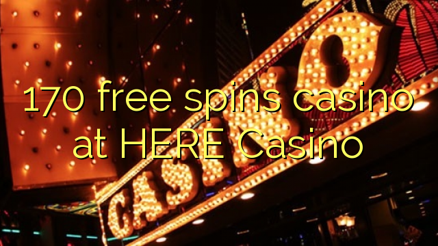 170 gratis spins casino på här Casino