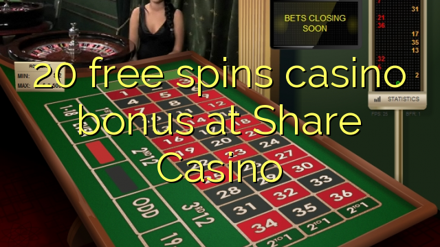 20 free spins casino bonus at Share Casino