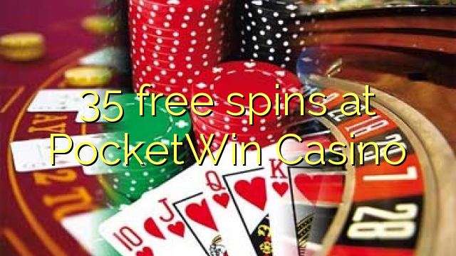 35 free spins at PocketWin Casino