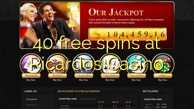 40 free spins at Ricardos Casino