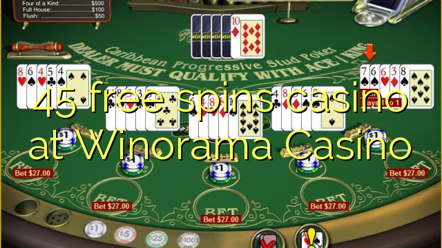 在Winorama赌场的45免费旋转赌场