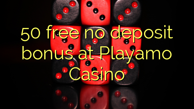 50 walang libreng deposito na bonus sa Playamo Casino