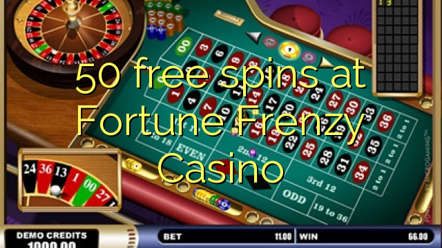 50 rodadas grátis no Fortune Frenzy Casino