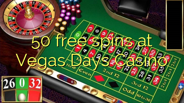 Bezplatné točenia 50 vo Vegas Days Casino