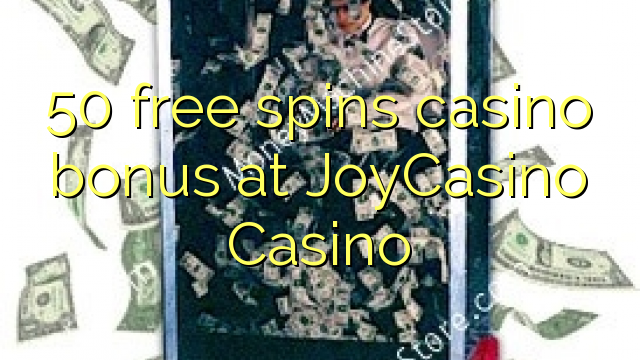 50 besplatnih casino bonusa u JoyCasino