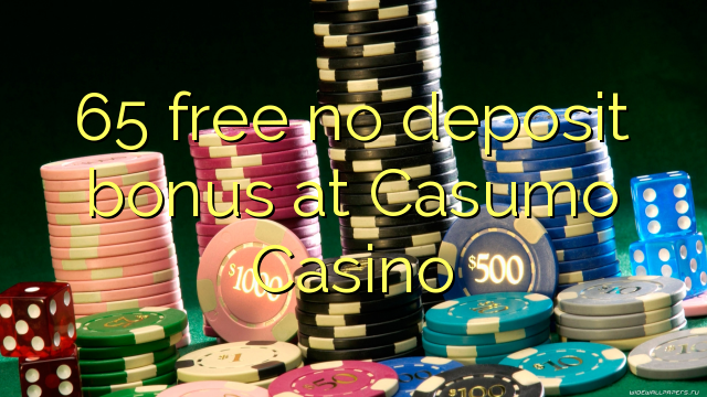 65 free no deposit bonus at Unique Casino