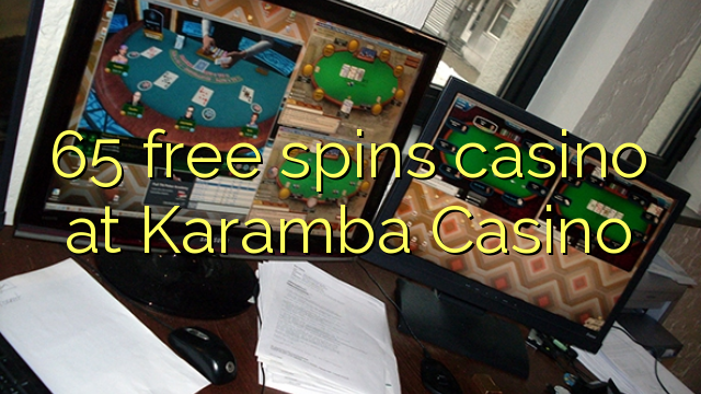 65 bébas spins kasino di Karamba Kasino