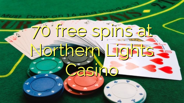 70 gratis spins på Northern Lights Casino