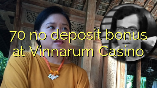 70 no deposit bonus at Vinnarum Casino