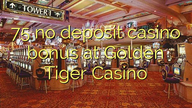 Golden Tiger Casino Free Download