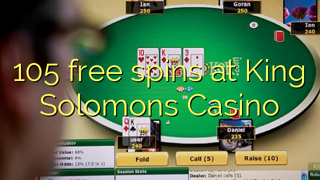 105 free spins ni King Solomons Casino