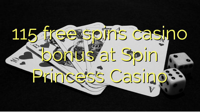 115 bébas spins bonus kasino di Spin Putri Kasino