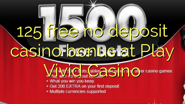 Play Vivid Casinoで125の無料デポジットカジノボーナス