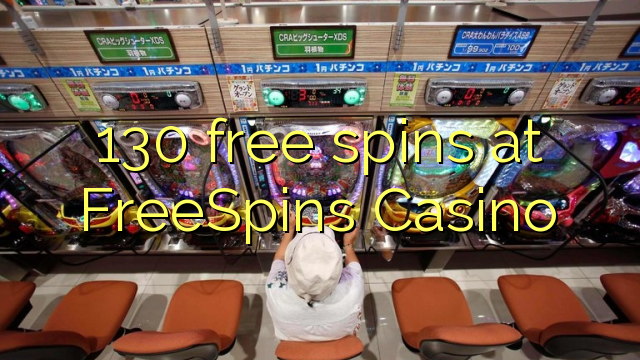 130 točí FreeSpins kasino zdarma