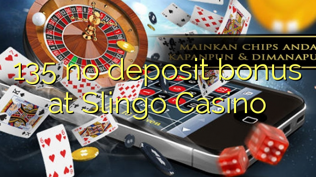 135 dim bonws blaendal yn Slingo Casino