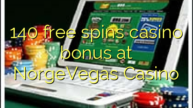 140 free spins casino bonus at NorgeVegas Casino