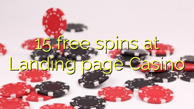 15 gratis spins bij Landing page Casino