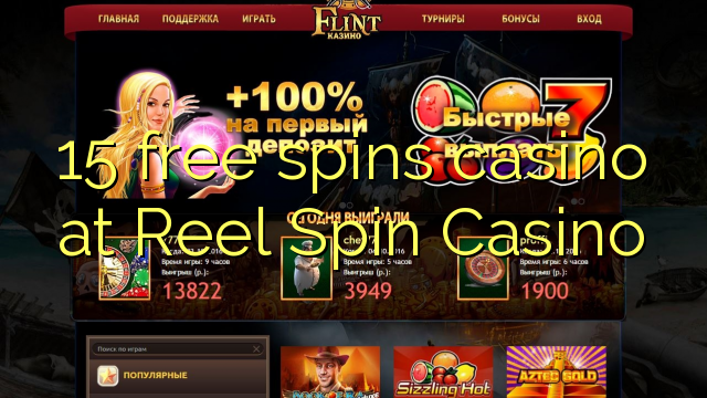 15 zdarma točí kasino v Reel Spin Casino