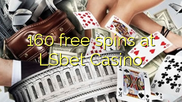 160 free spins at LSbet Casino