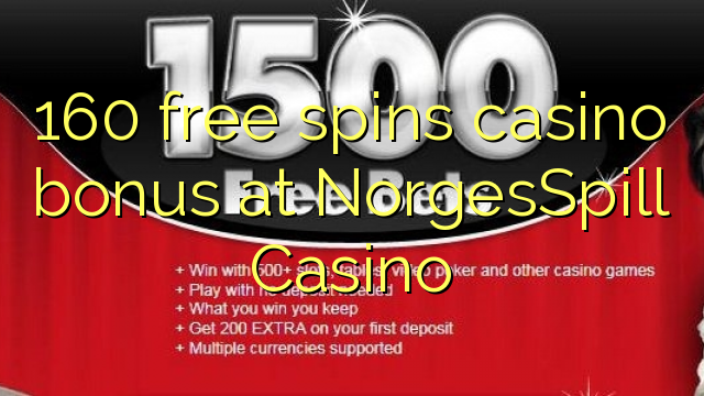 160 senza spins Bonus Casinò à NorgesSpill Casino
