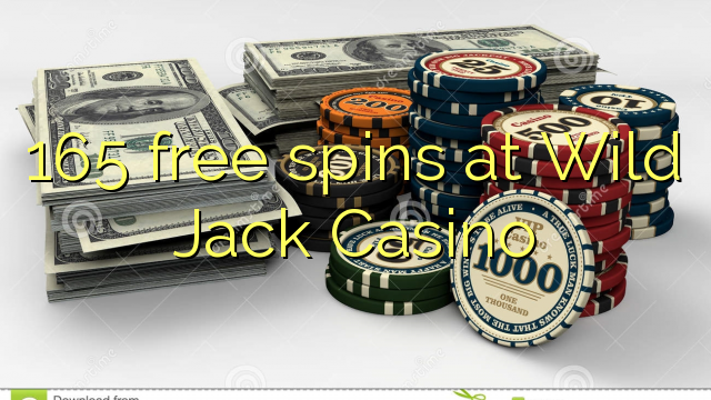 165 spins senza à Wild Jack Casino
