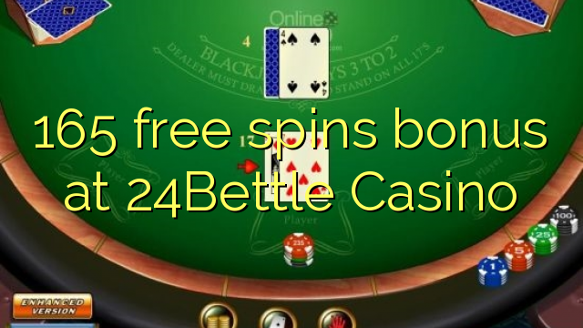 165 gratis spinn bonus på 24Bettle Casino