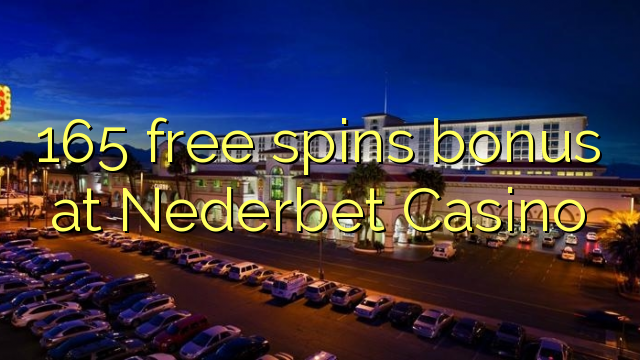 Bônus de rotações 165 grátis no Nederbet Casino