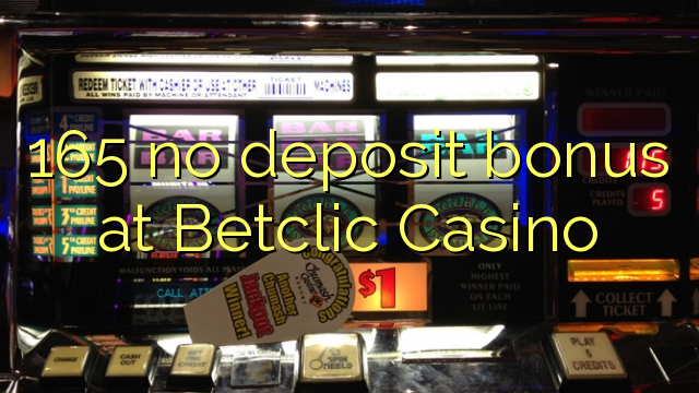 165 no deposit bonus at Betclic Casino