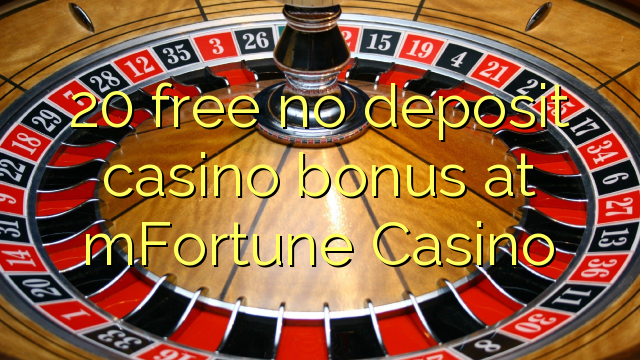 20 ingyenes, nem letétbe helyezett kaszinó bónusz az mFortune Casino-ban