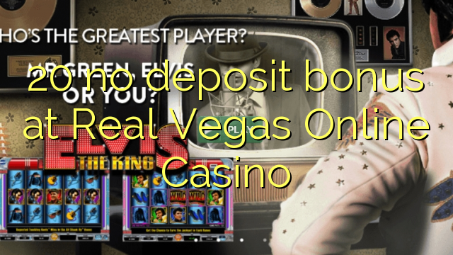 20 no deposit bonus at Real Vegas Online Casino