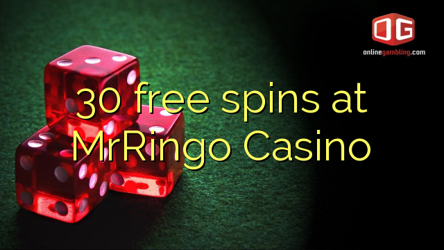 30 free spins at MrRingo Casino