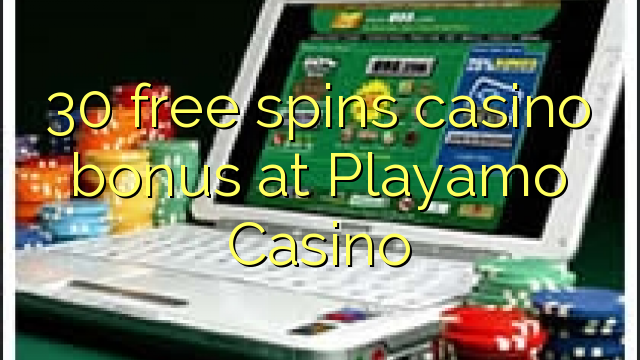 30 besplatno pokreće casino bonus na Playamo Casinou