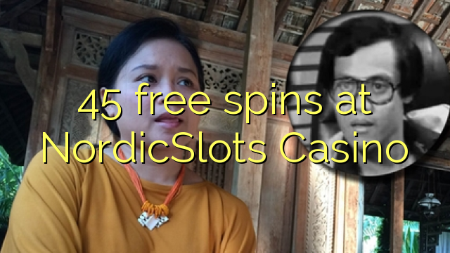45 უფასო ტრიალებს at NordicSlots Casino