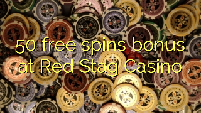 50 free spins bonus at Red Stag Casino