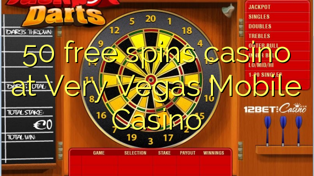 50 gratis spins casino på Very Vegas Mobile Casino