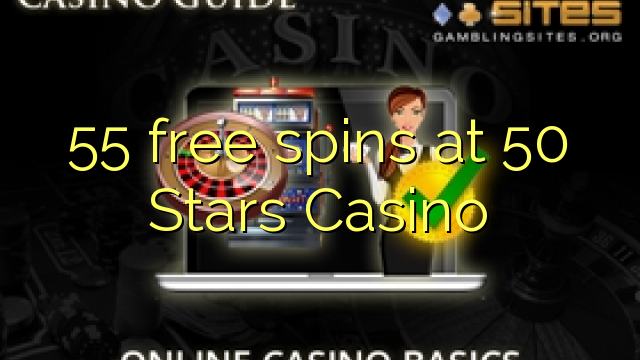 55 gratis spins på 50 Stars Casino