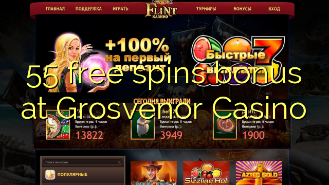 55 free spins bonus at Grosvenor Casino