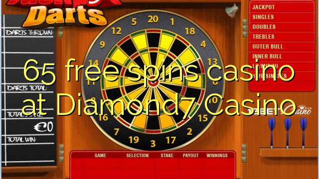 65 free spins casino at Diamond7 Casino