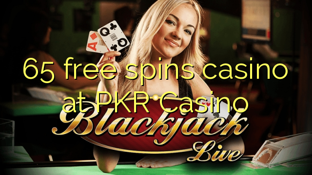 PKR Casino ۾ ايڪسينٽ آزاد اسپين جواسينو