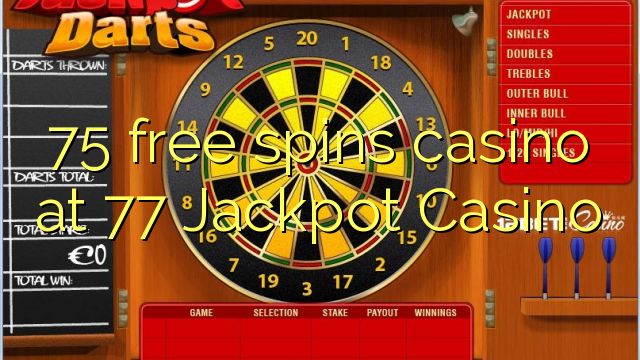 75 libera turnadas kazino ĉe 77 Jackpot Kazino