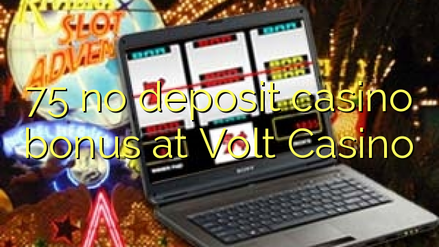 75 no deposit casino bonus at Volt Casino