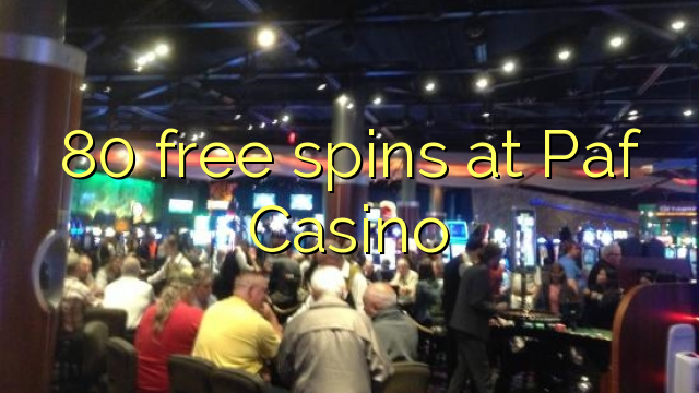 80 free spins at Paf Casino