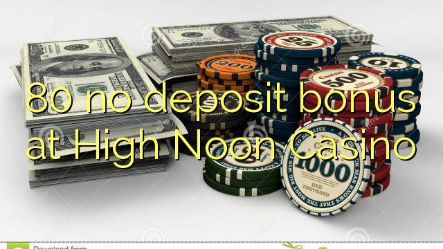 80 kahore bonus tāpui i Casino Poupoutanga High