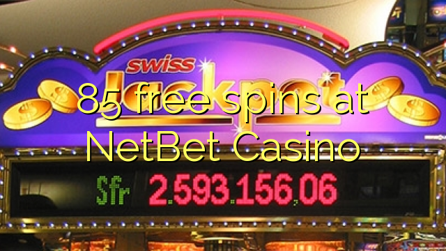 85 free spins at NetBet Casino