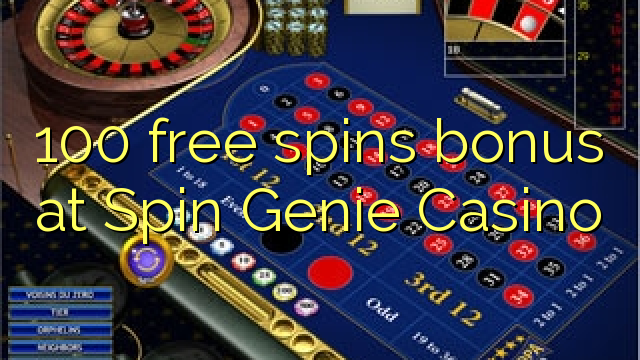 100 bébas spins bonus di Spin Genie Kasino