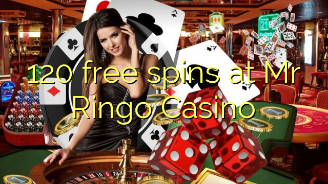 120 free spins at Mr Ringo Casino
