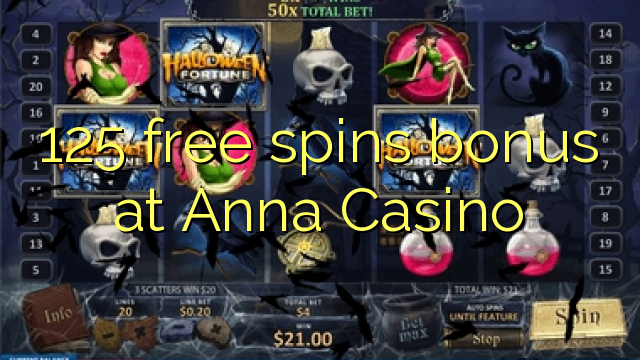 125 free spins bonus at Anna Casino