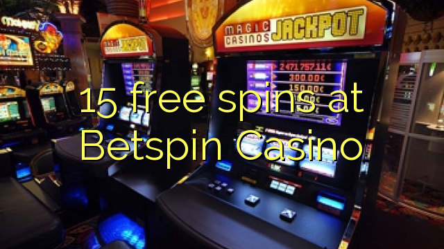 15 free spins at Betspin Casino
